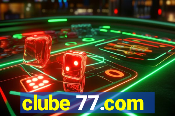 clube 77.com